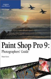 Paint Shop Pro 9. Photographers Guide