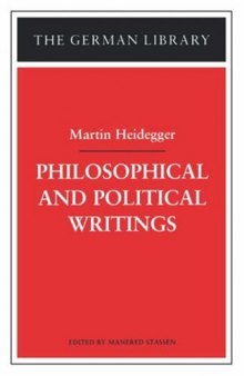 Philosophical and Political Writings: Martin Heidegger 