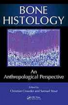 Bone histology : an anthropological perspective