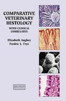 Comparative veterinary histology : with clinical correlates