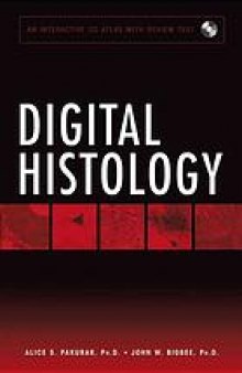 Digital histology : an interactive CD atlas with review text