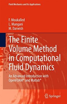 The finite volume method in computational fluid dynamics : an advanced introduction with OpenFOAM® and Matlab®