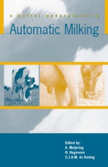 A better understanding Automatic Milking