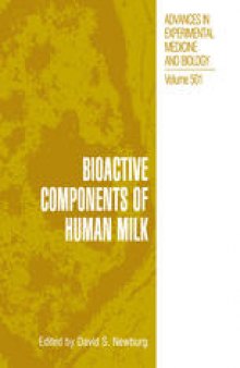 Bioactive Components of Human Milk