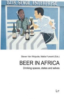 Beer in Africa: Drinking spaces, states and selves