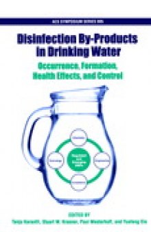 Disinfection By-Products in Drinking Water. Occurrence, Formation, Health Effects, and Control