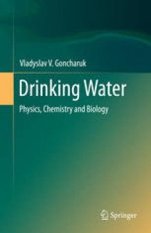 Drinking Water: Physics, Chemistry and Biology