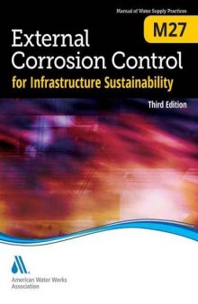 External corrosion control for infrastructure sustainability