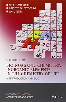 Bioinorganic Chemistry - Inorganic Elements in the Chemistry of Life: An Introduction and Guide