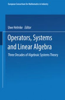 Operators, Systems and Linear Algebra: Three Decades of Algebraic Systems Theory