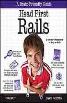 Head first Rails : a learner's companion to Ruby on Rails