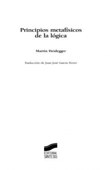 Martin Heidegger - Principios Metafisicos de la Logica
