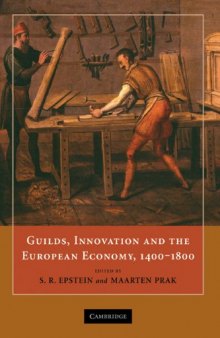 Guilds, innovation, and the European economy, 1400-1800