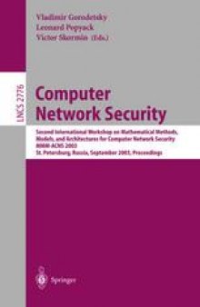Computer Network Security: Second International Workshop on Mathematical Methods, Models, and Architectures for Computer Network Security, MMM-ACNS 2003, St. Petersburg, Russia, September 21-23, 2003. Proceedings