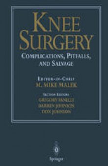 Knee Surgery: Complications, Pitfalls, and Salvage