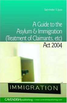 A Guide to the Asylum and Immigration 
