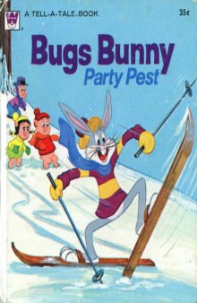 Bugs Bunny - Party Pest