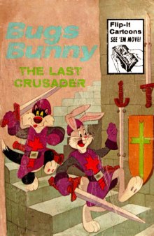 Bugs Bunny - The Last Crusader