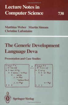 The Generic Development Language Deva: Presentation and Case Studies
