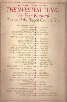 The Sweetest Thing I've Ever Known) Plus 25 of the Biggest Country Hits