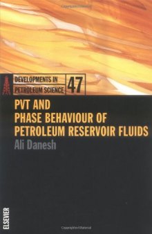 PVT and Phase Behaviour of Petroleum Reservoir Fluids
