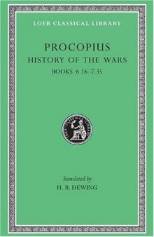 Procopius: History of the Wars, Books 6.16-7.35: Gothic War