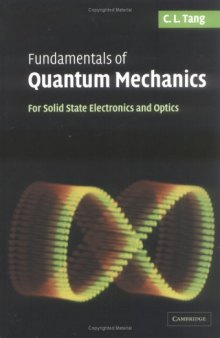 Fundamentals of Quantum Mechanics for Solid State Electronics, Optics