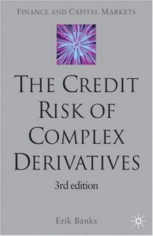 The Credit Risk of Complex Derivatives: Third Edition (Finance and Capital Markets)