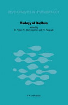 Biology of Rotifers: Proceedings of the Third International Rotifer Symposium held at Uppsala, Sweden, August 30 – September 4, 1982