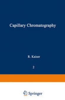 Gas Phase Chromatography: Volume II Capillary Chromatography