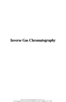 Inverse Gas Chromatography. Characterization of Polymers and Other Materials