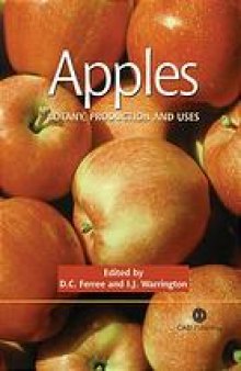 Apples : botany, production, and uses