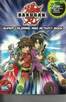 Bakugan - Super Coloring And Activity Book