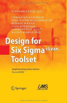 Design for Six Sigma+Lean Toolset: Implementing Innovations Successfully