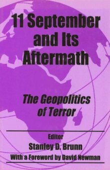 11 September and its Aftermath: The Geopolitics of Terror  