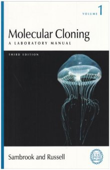 Molecular Cloning: A Laboratory Manual, Third Edition, with addition matherial by Fermentas & GE Helthcare (3 Volume Set in one file)  