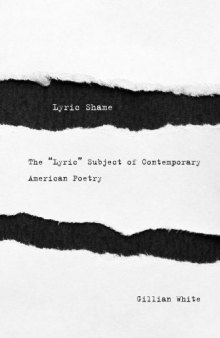 Lyric Shame: The "Lyric" Subject of Contemporary American Poetry