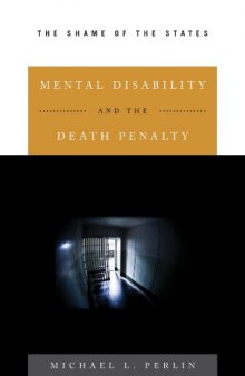 Mental disability and the death penalty : the shame of the states