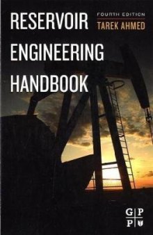 Reservoir Engineering Handbook, Fourth Edition