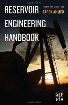 Reservoir Engineering Handbook, Fourth Edition  