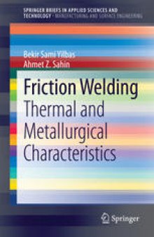Friction Welding: Thermal and Metallurgical Characteristics