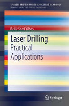 Laser Drilling: Practical Applications