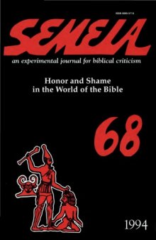 Semeia 68: Honor and Shame in the World of the Bible
