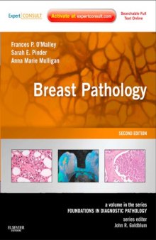 Breast Pathology: A Volume in the Series: Foundations in Diagnostic Pathology