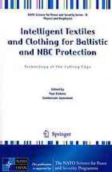 Intelligent Textiles and Clothing for Ballistic and NBC Protection: Technology at the Cutting Edge