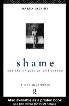 Shame and the Origins of Self-Esteem: A Jungian Approach