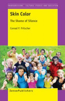 Skin Color: The Shame of Silence