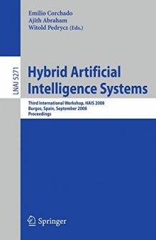 Hybrid Artificial Intelligence Systems: Third International Workshop, HAIS 2008, Burgos, Spain, September 24-26, 2008. Proceedings