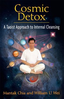 Cosmic detox: a taoist approach to internal cleansing