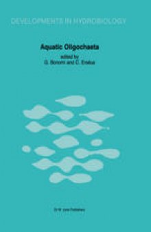 Aquatic Oligochaeta: Proceedings of the Second International Symposium on Aquatic Obligochaete Biology, held in Pallanza, Italy, September 21–24, 1982